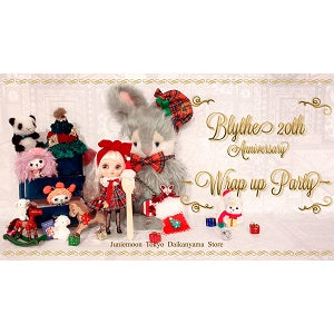 ジュニームーンYouTubeチャンネルより#OOAK #Blythe Art Show: ♡ 『Blythe 20th Anniversary〜Wrap up Party〜』at Junie Moon Daikanyama ♡のお知らせです